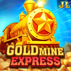Jili : Gold Mine Express - PLACEBET138